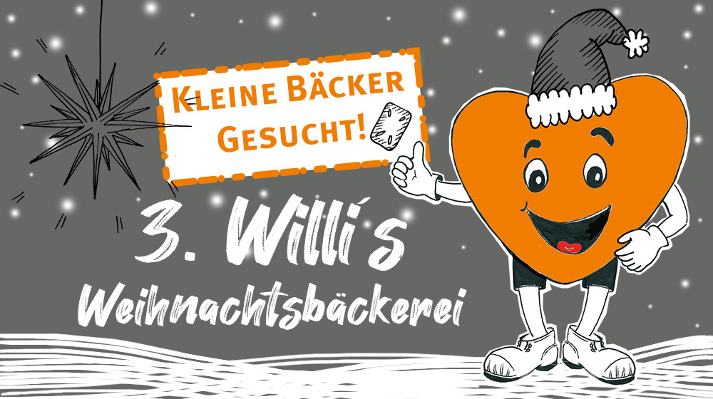 Aufruf: 3. Willi´s Weihnachtsbäckerei